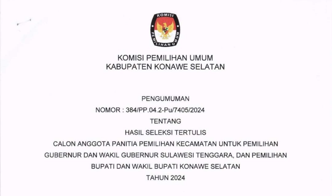 KPU Konawe Selatan Umumkan Hasil Seleksi Tertulis, 280 Calon Anggota PPK Lanjut Tes Wawancara, Ini Daftar dan Jadwal Seleksinya